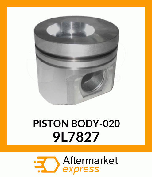 PISTON A .020 9L7827