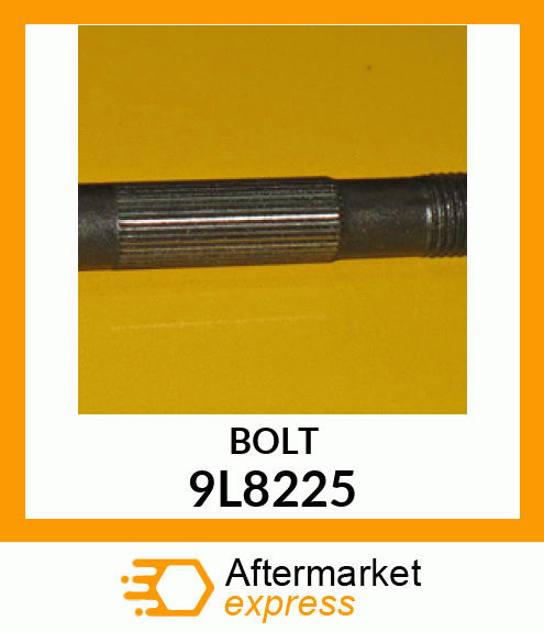 BOLT 9L-8225