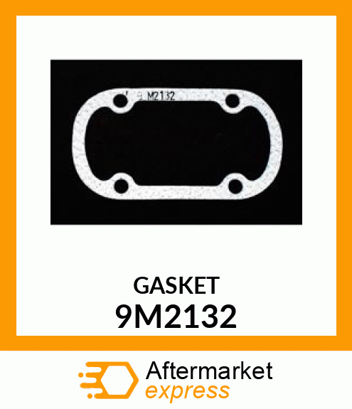 GASKET 9M2132