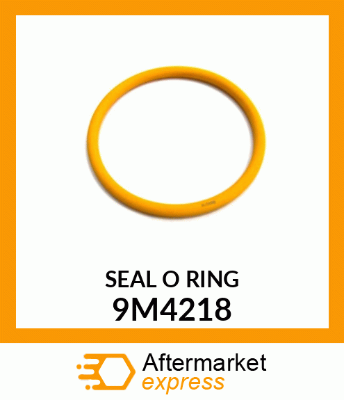 SEAL O RING 9M4218