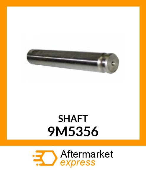 SHAFT 9M5356