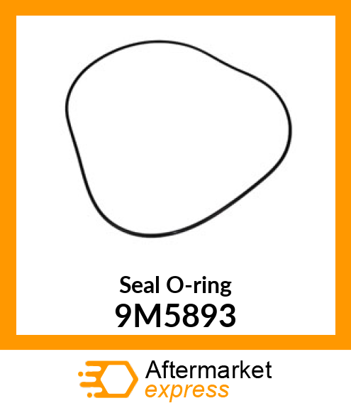 Seal O-ring 9M5893