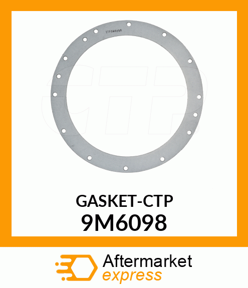 GASKET-CTP 9M6098