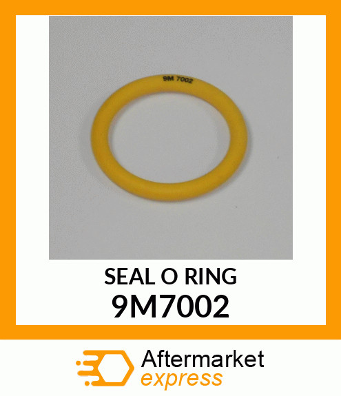 SEAL O RING 9M7002