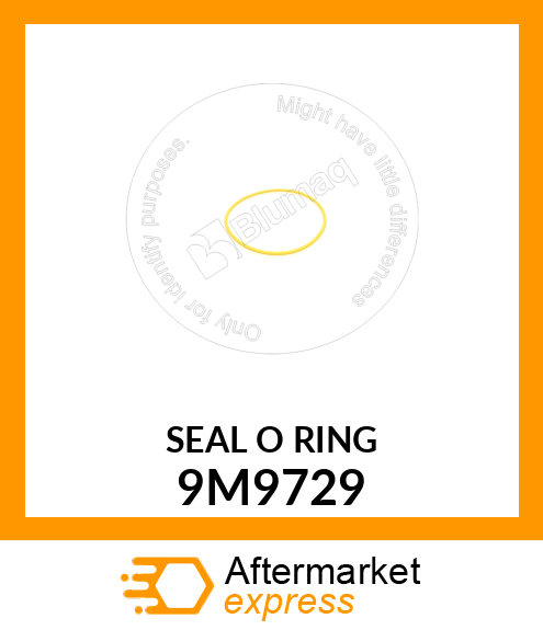 SEAL O RING 9M9729