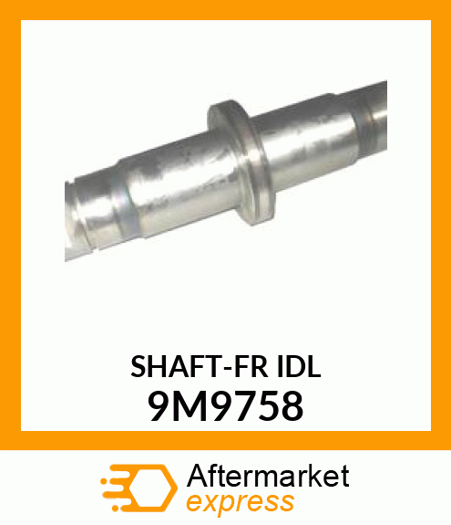 SHAFT-FR I 9M9758