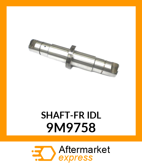 SHAFT-FR I 9M9758