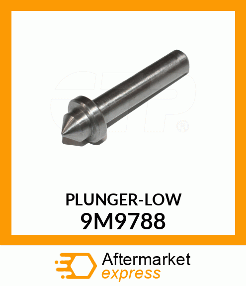 PLUNGER 9M9788