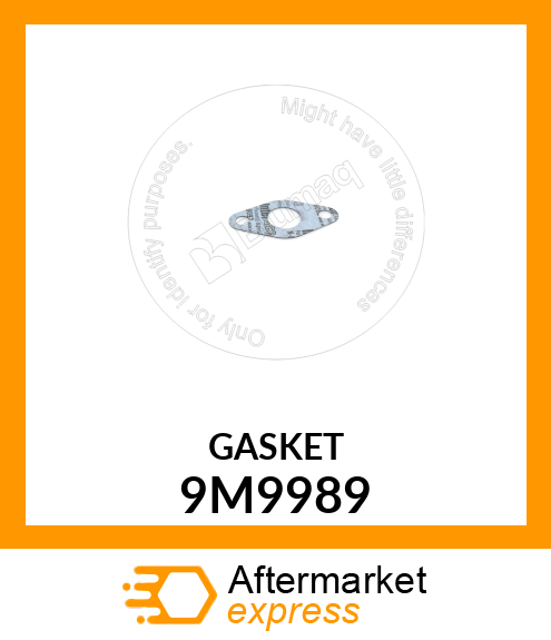 GASKET 9M9989