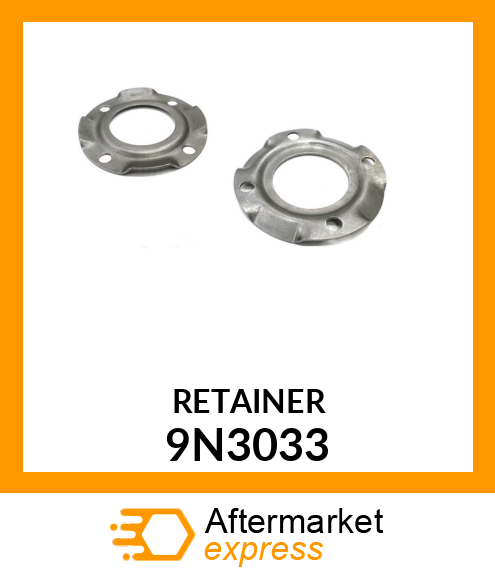 RETAINER 9N3033