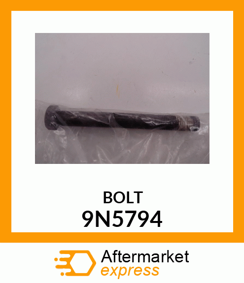 BOLT 9N5794