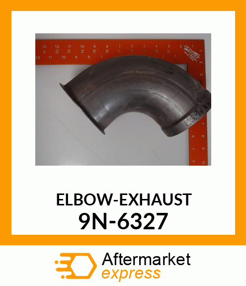 ELBOW 9N-6327