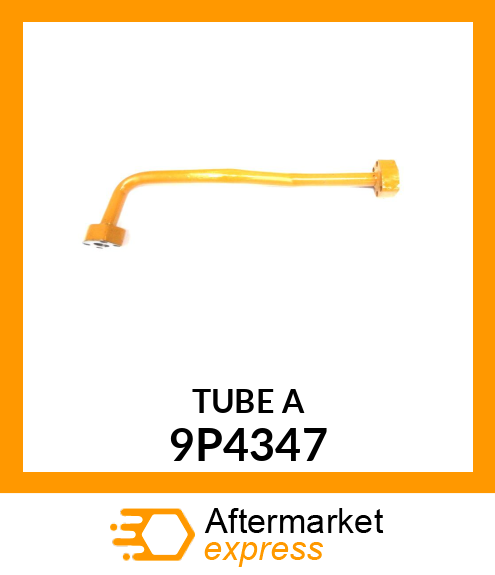 TUBE A 9P4347