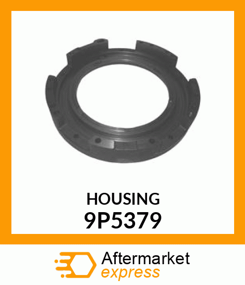 HOUSING 9P5379