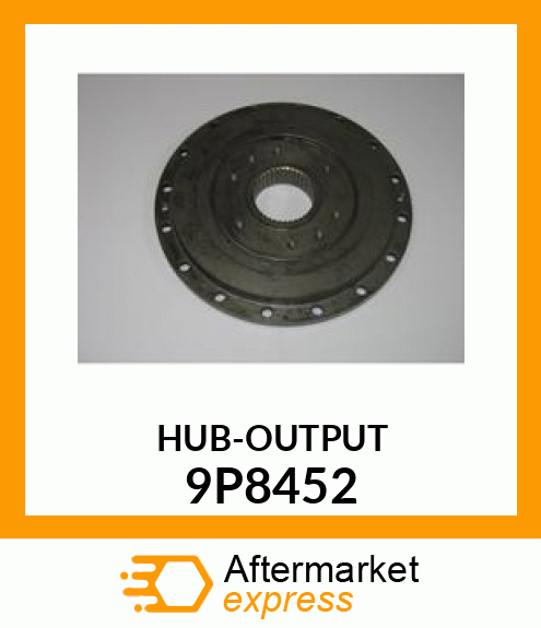 HUB OUTPUT 9P8452