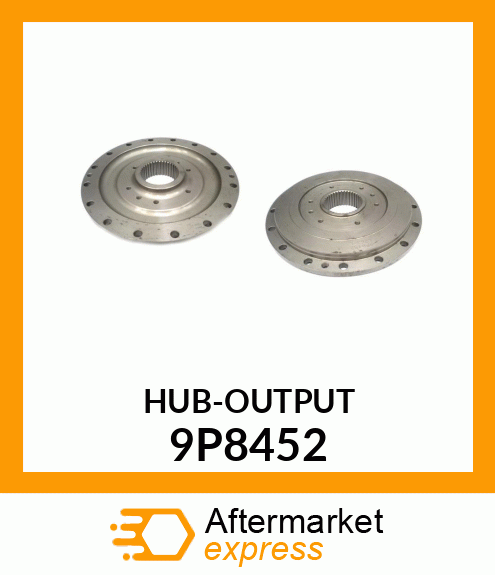 HUB OUTPUT 9P8452