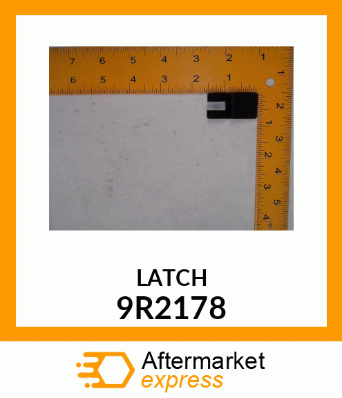 LATCH 9R2178