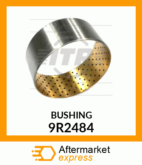 BUSHING 9R2484