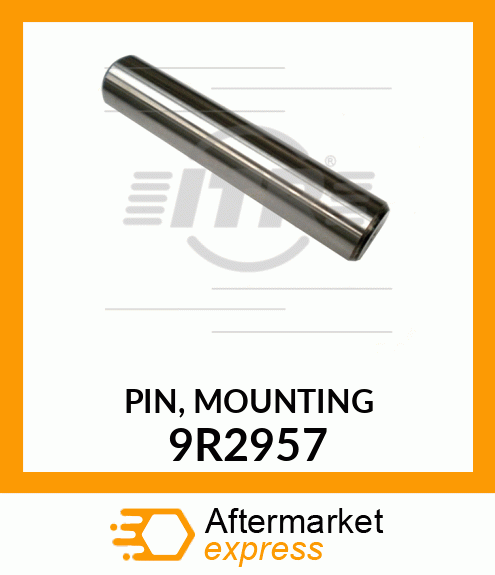 PIN, MOUNTING 9R2957