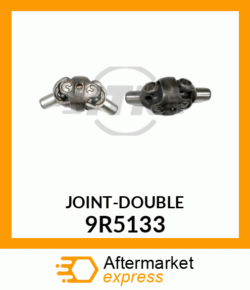 JOINT, DOUBLE 9R5133