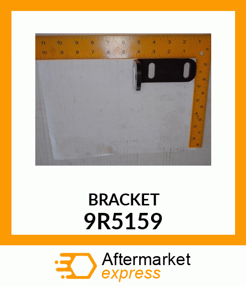 BRACKET 9R5159