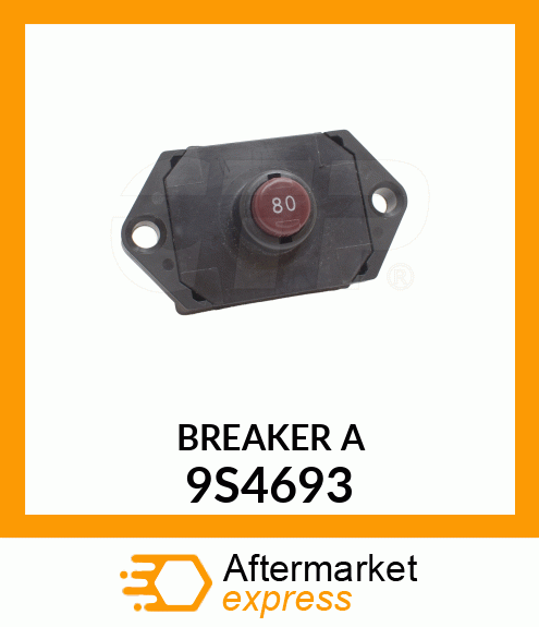 BREAKER 9S4693