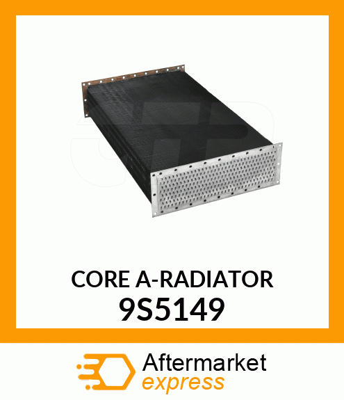 CORE A RAD 9S5149