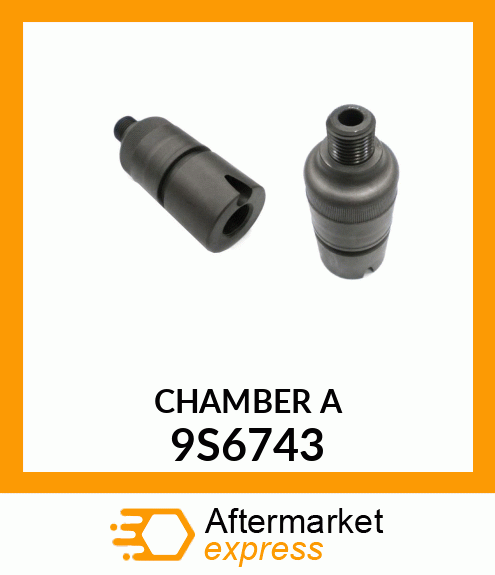 CHAMBER ASSY 9S6743