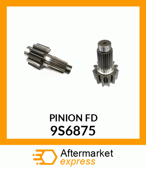 PINION 9S6875