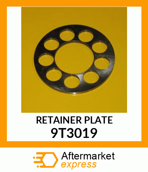 RETAINER PLATE 9T-3019