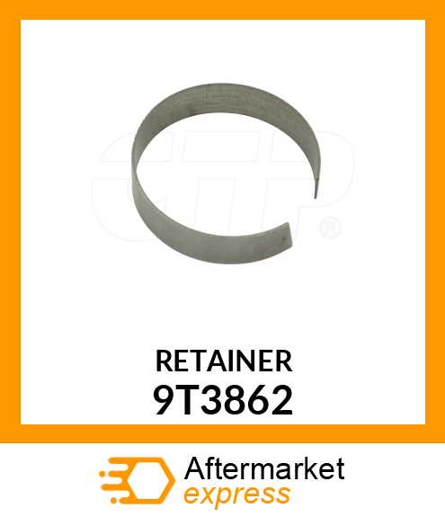 RETAINER 9T3862