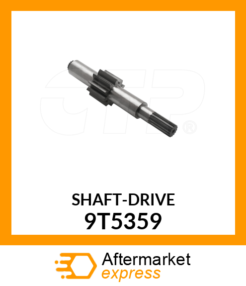 SHAFT-DRIVE 9T5359