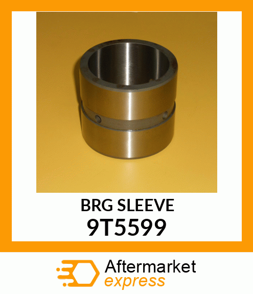 BEARING, SLEEVE 9T5599