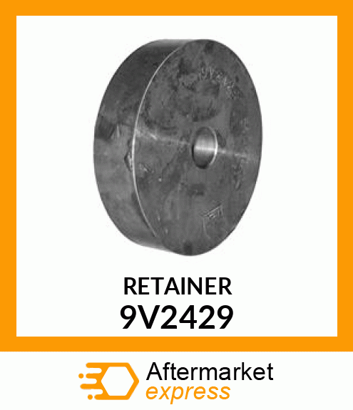 RETAINER 9V2429