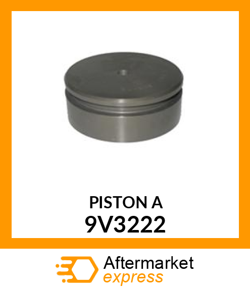 PISTON A 9V3222