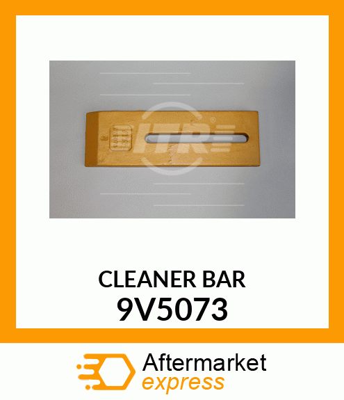 CLEANER BAR 9V5073