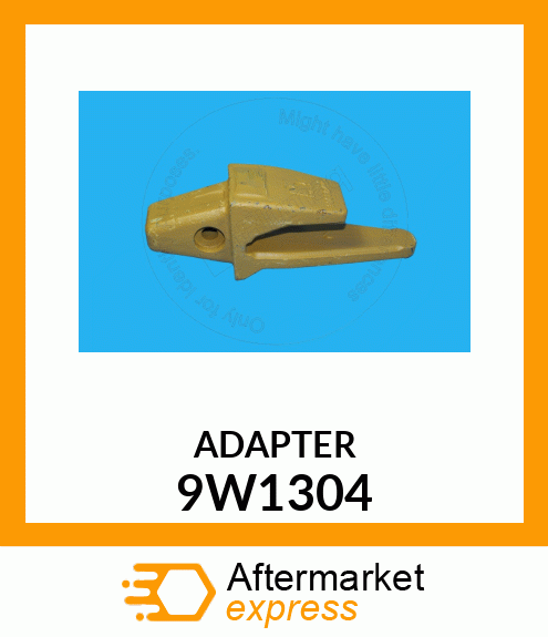 ADAPTER (3G6304) 9W1304