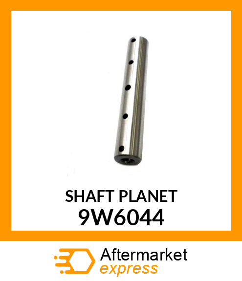 SHAFT 9W6044