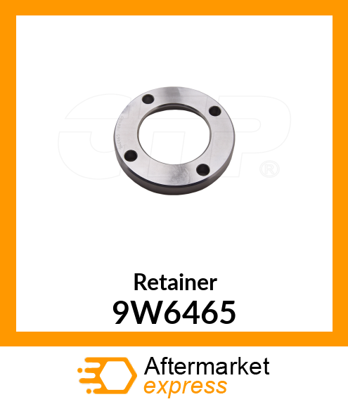 Retainer 9W6465