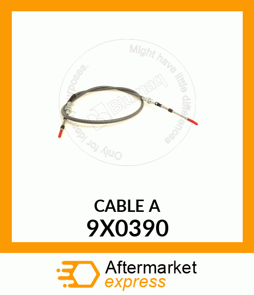 CABLE A 9X0390