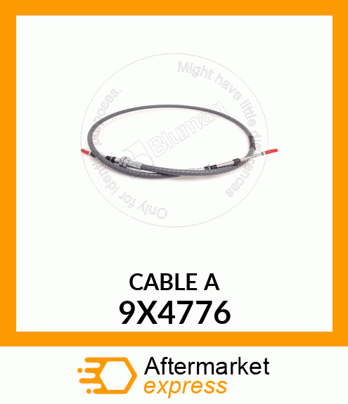 CABLE A 9X4776