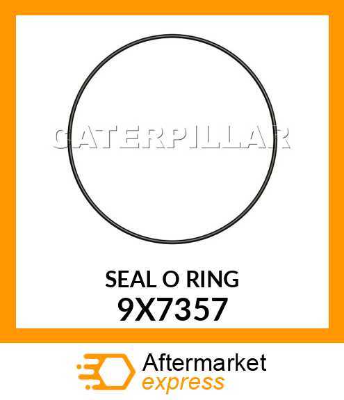 SEAL O RING 9X7357