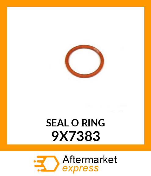 SEAL O RING 9X7383