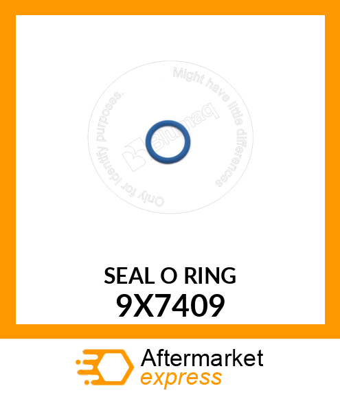 SEAL O RING 9X7409