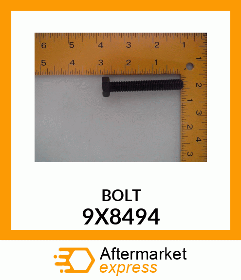 BOLT 9X8494