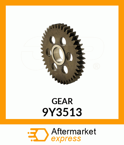 GEAR 9Y3513