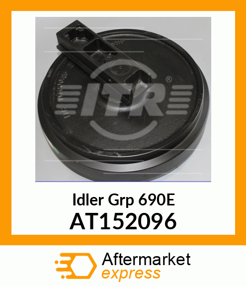 Idler Grp 690E AT152096