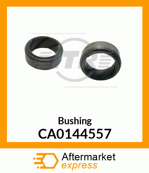 Bushing CA0144557