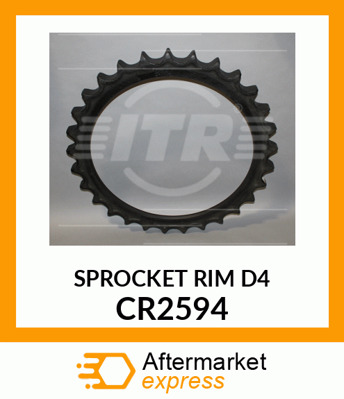 SPROCKET RIM D4 CR2594