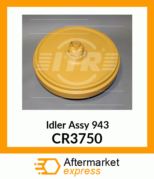 Idler Assy 943 CR3750